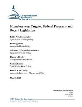 Paperback Homelessness: Targeted Federal Programs and Recent Legislation Book