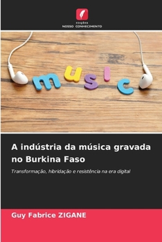 Paperback A indústria da música gravada no Burkina Faso [Portuguese] Book