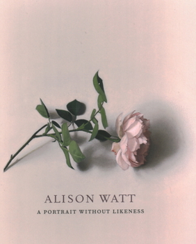 Hardcover Alison Watt: A Portrait Without Likeness: A Conversation with the Art of Allan Ramsay Book