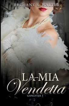 La Mia Vendetta (Português): A Minha Vingança (Portuguese Edition)