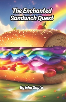 Paperback The Enchanted Sandwich Quest Book