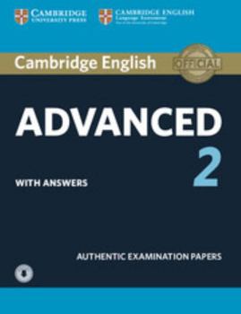 Paperback Cambridge English Advanced 2 Student's Book with Answers and Audio: Authentic Examination Papers Book