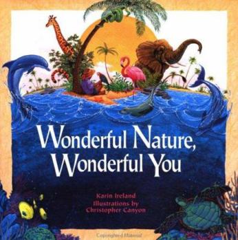 Hardcover Wonderful Nature, Wonderful You Book