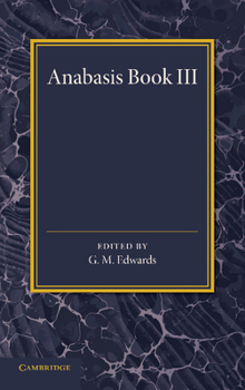 Paperback Xenophon Anabasis Book III Book