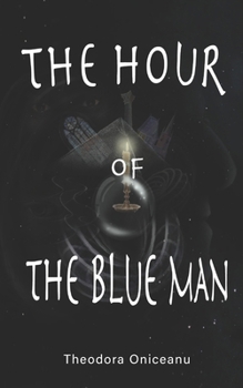 Paperback The Hour of the Blue Man Book
