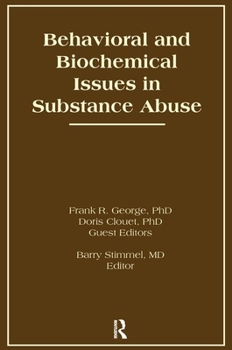 Paperback Behavioral and Biochemical Issues in Substance Abuse Book