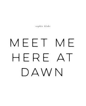 Paperback Meet Me Here at Dawn Book