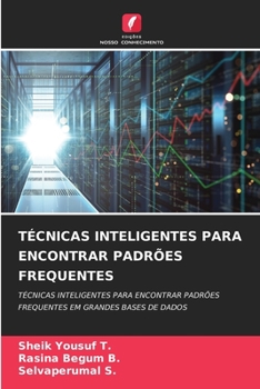 Paperback Técnicas Inteligentes Para Encontrar Padrões Frequentes [Portuguese] Book