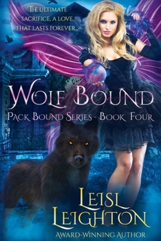 Wolf Bound: Pack Bound Series Book 4 - Book #4 of the Pack Bound