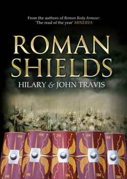 Hardcover Roman Shields: Historical Development and Reconstruction Book