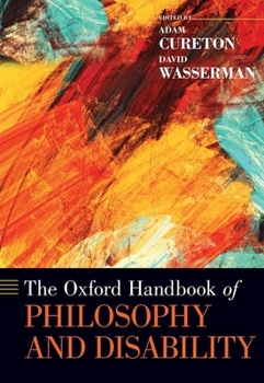 Hardcover The Oxford Handbook of Philosophy and Disability Book