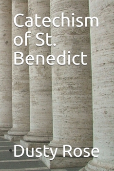 Paperback Catechism of St. Benedict Book
