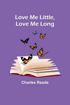 Paperback Love Me Little, Love Me Long Book