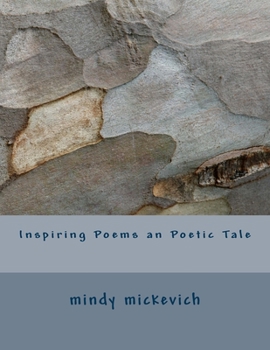 Paperback Inspiring Poems an Poetic Tale Book