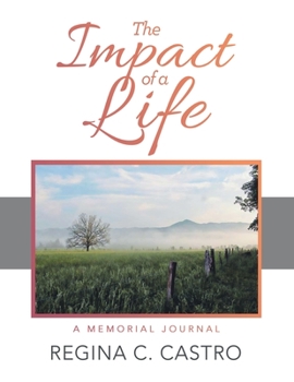 Paperback The Impact of a Life: A Memorial Journal Book