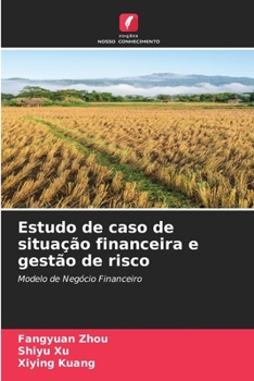 Paperback Estudo de caso de situação financeira e gestão de risco [Portuguese] Book