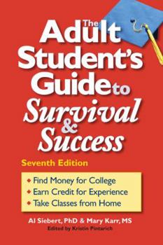 Paperback The Adult Student's Guide to Survival & Success Book