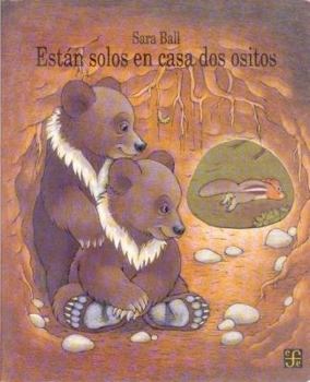 Hardcover Estan Solos en Casa Dos Ositos = Two Bears Are Home Alone [Spanish] Book