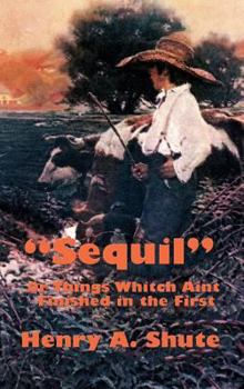 Sequil or Things Whitch Aint Finished in the First - Book #2 of the Plupy