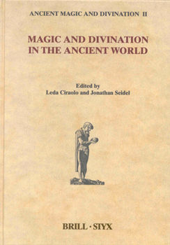 Hardcover Magic and Divination in the Ancient World Book