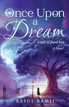 Once Upon a Dream: A Tale of Fated Love
