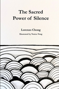 Paperback The Sacred Power of Silence: Tap into Stillness, Heal from Within, and Manifest the Life You Desire Book