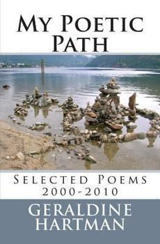 Paperback My Poetic Path: Selected Poems 2000-2010 Book