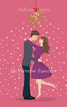 Paperback De Perverse Zusters [Dutch] Book