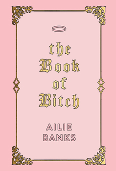 Hardcover The Book of Bitch Book