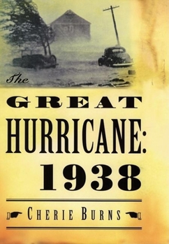 Hardcover The Great Hurricane: 1938 Book