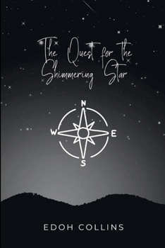 Paperback The Quest for the Shimmering Star Book