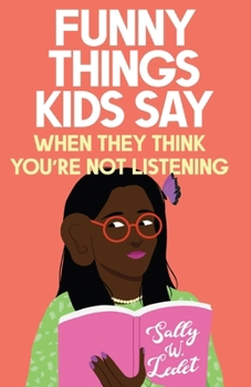 Paperback Funny Things Kids Say Book
