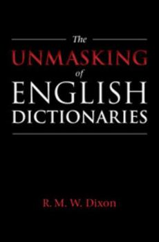 Hardcover The Unmasking of English Dictionaries Book