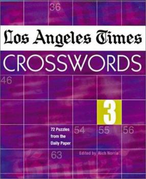 Los Angeles Times Crosswords 3: 72 Puzzles from the Daily Paper