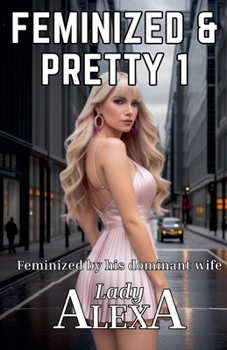 Paperback Feminized and Pretty 1 Book