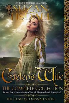 Caelen's Wife: The Complete Collection - Book  of the Clan McDunnah