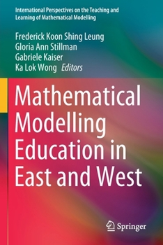 Paperback Mathematical Modelling Education in East and West Book