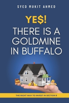 Paperback Yes! There is a Goldmine in Buffalo Book