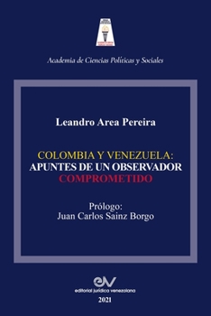 Paperback Colombia Y Venezuela: Apuntes de Un Observador Comprometido [Spanish] Book