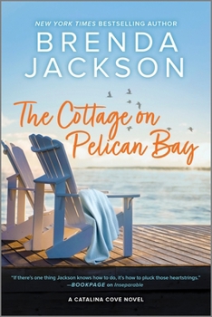 The Cottage on Pelican Bay - Book #7 of the Catalina Cove