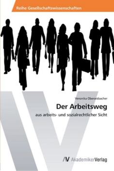 Paperback Der Arbeitsweg [German] Book
