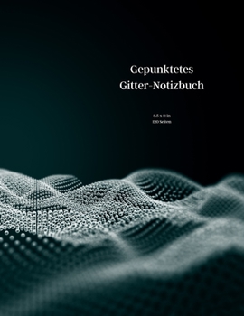 Paperback Gepunktetes Gitter-Notizbuch [German] Book