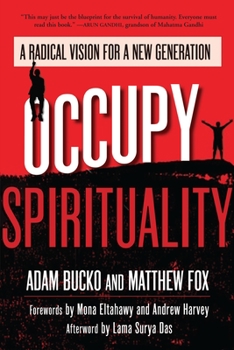Paperback Occupy Spirituality: A Radical Vision for a New Generation Book
