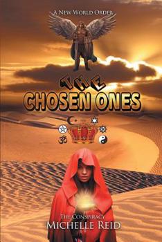 Paperback The Chosen Ones: The Conspiracy: A New World Order Book