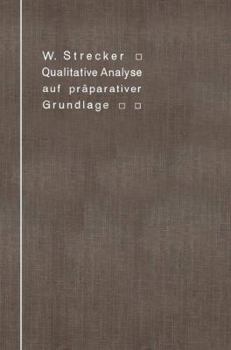 Paperback Qualitative Analyse Auf Präparativer Grundlage [German] Book