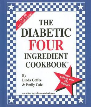 Hardcover The Diabetic Four Ingredient Cookbook [Large Print] Book