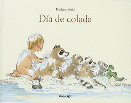 Hardcover Dia de Colada = Washday [Spanish] Book