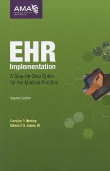 Paperback EHR Implementation: A Step-By-Step Guide for the Medical Practice [With CDROM] Book