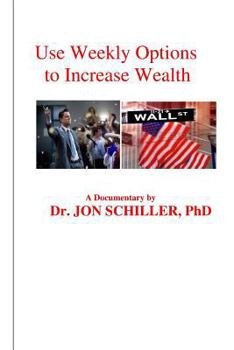 Paperback Use Weekly Options to Increase Wealth Book