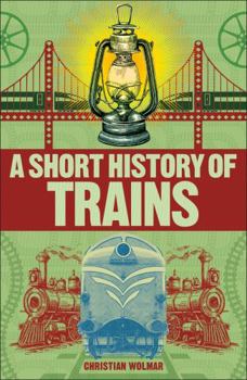 Paperback A Short History of Trains Book